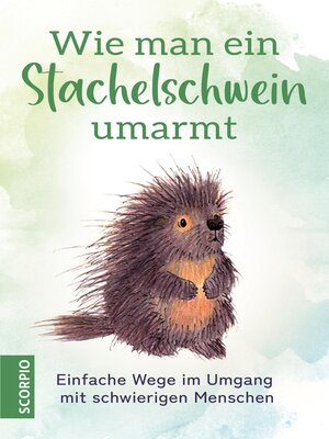 cover image of Wie man ein Stachelschwein umarmt